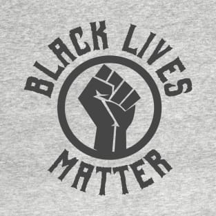 Black Lives Matter - Raised Fist T-Shirt